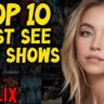 Top 10 Trending Netflix Shows Right Now